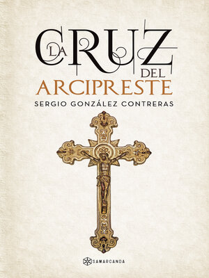 cover image of La Cruz del Arcipreste